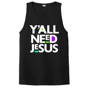 Ya'll Need Jesus Funny Easter Family Mom Dad Gift PosiCharge Competitor Tank