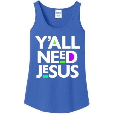 Ya'll Need Jesus Funny Easter Family Mom Dad Gift Ladies Essential Tank