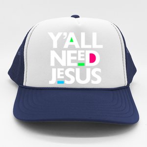 Ya'll Need Jesus Funny Easter Family Mom Dad Gift Trucker Hat