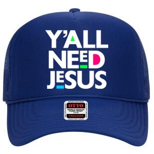 Ya'll Need Jesus Funny Easter Family Mom Dad Gift High Crown Mesh Back Trucker Hat