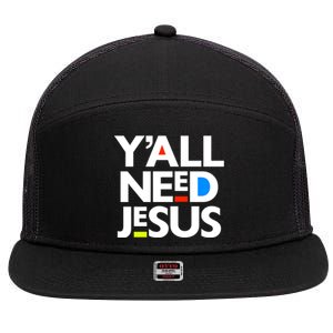 Ya'll Need Jesus Funny Easter Family Mom Dad Gift 7 Panel Mesh Trucker Snapback Hat