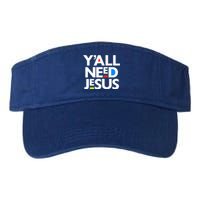 Ya'll Need Jesus Funny Easter Family Mom Dad Gift Valucap Bio-Washed Visor