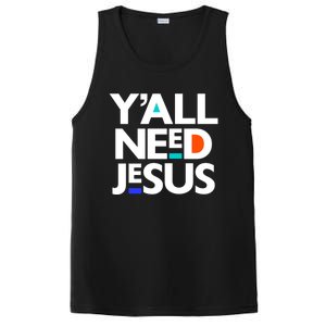 Ya'll Need Jesus Funny Easter Family Mom Dad Gift PosiCharge Competitor Tank