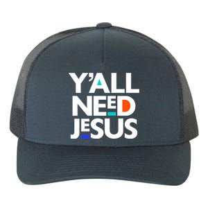 Ya'll Need Jesus Funny Easter Family Mom Dad Gift Yupoong Adult 5-Panel Trucker Hat