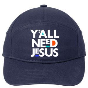 Ya'll Need Jesus Funny Easter Family Mom Dad Gift 7-Panel Snapback Hat