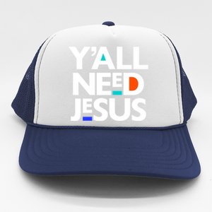 Ya'll Need Jesus Funny Easter Family Mom Dad Gift Trucker Hat