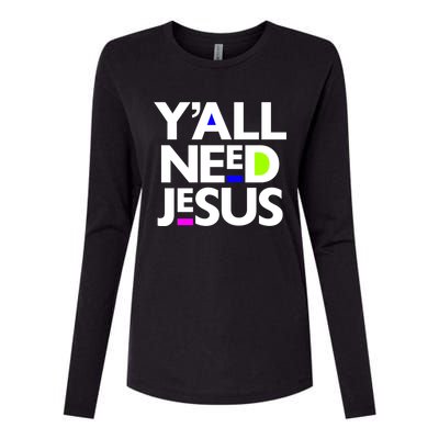 Ya'll Need Jesus Funny Easter Family Mom Dad Gift Womens Cotton Relaxed Long Sleeve T-Shirt