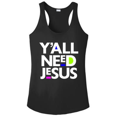 Ya'll Need Jesus Funny Easter Family Mom Dad Gift Ladies PosiCharge Competitor Racerback Tank