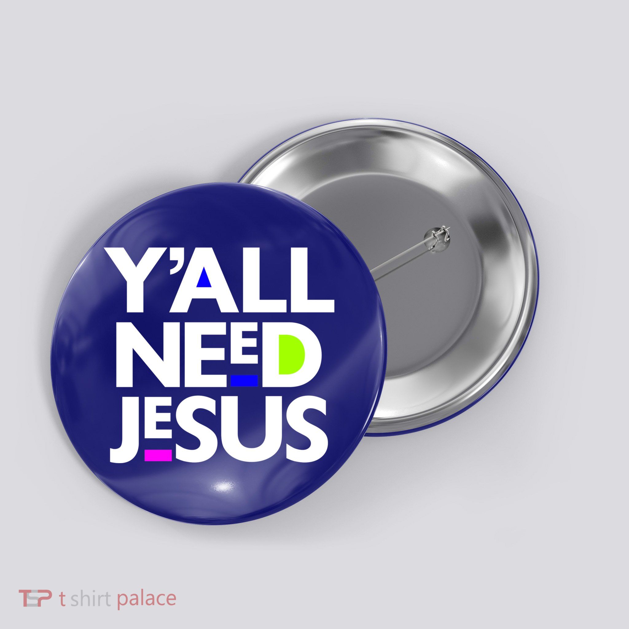 Ya'll Need Jesus Funny Easter Family Mom Dad Gift Button