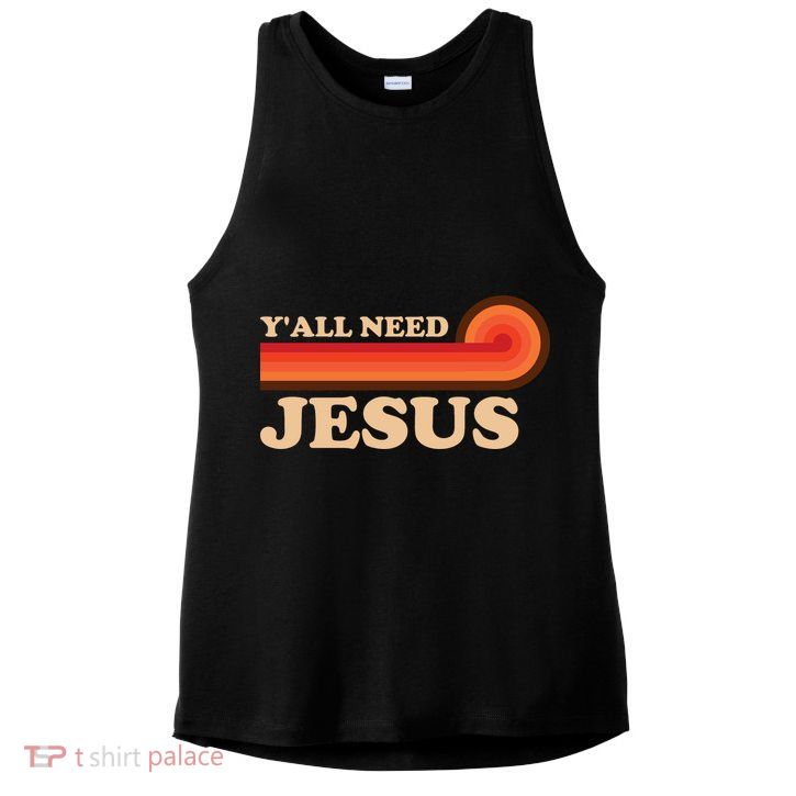 Y'all Need Jesus Retro Ladies PosiCharge Tri-Blend Wicking Tank