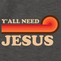 Y'all Need Jesus Retro Vector Backpack