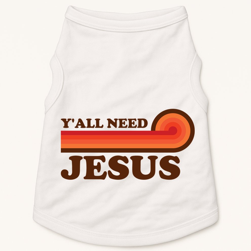 Y'all Need Jesus Retro Doggie Tank