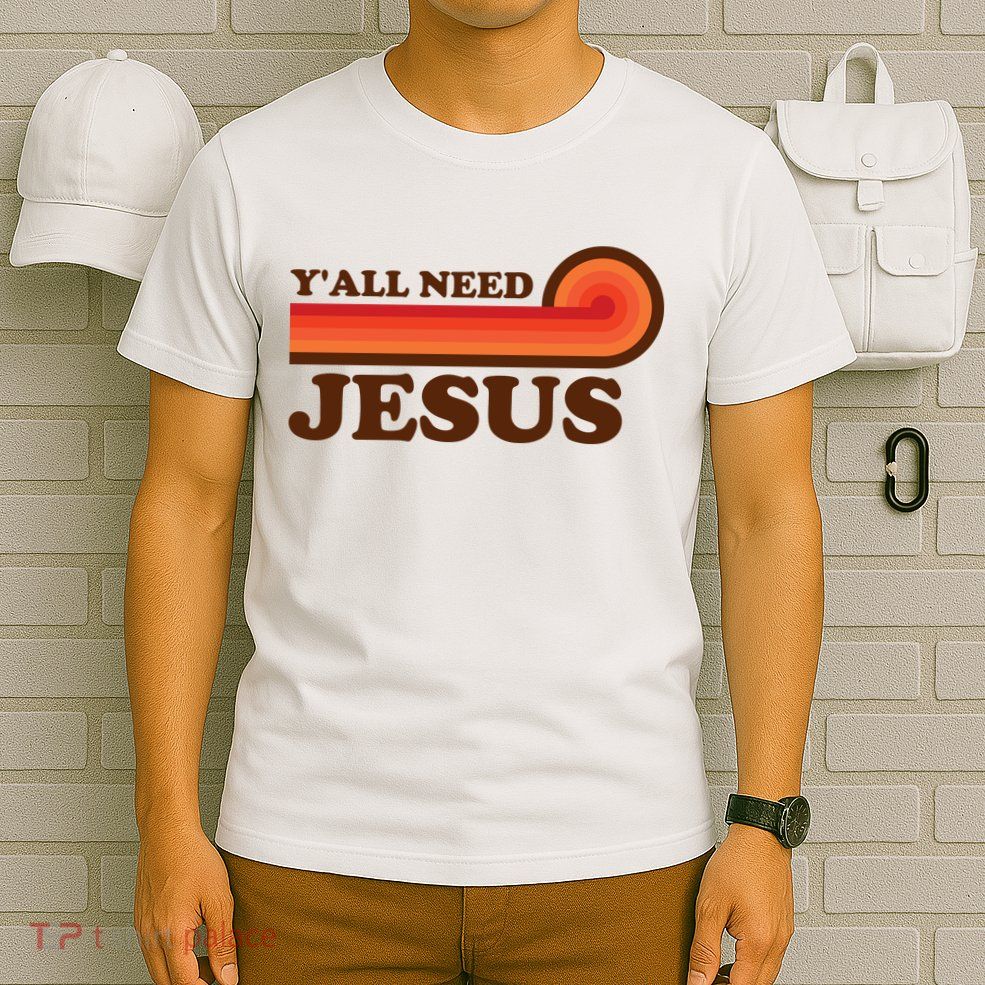 Y'all Need Jesus Retro T-Shirt