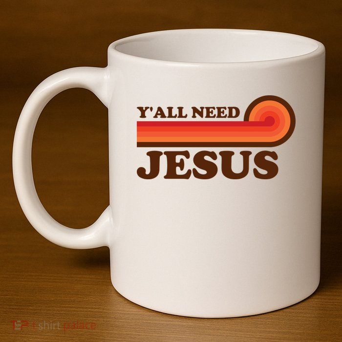 Y'all Need Jesus Retro 11oz C Handle Ceramic Mug