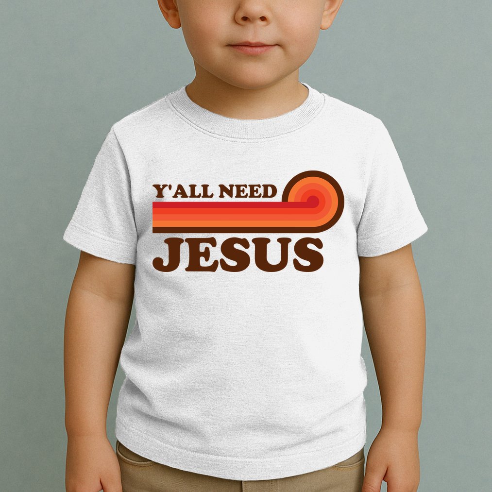 Y'all Need Jesus Retro Toddler T-Shirt