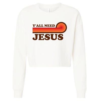 Y'all Need Jesus Retro Cropped Pullover Crew