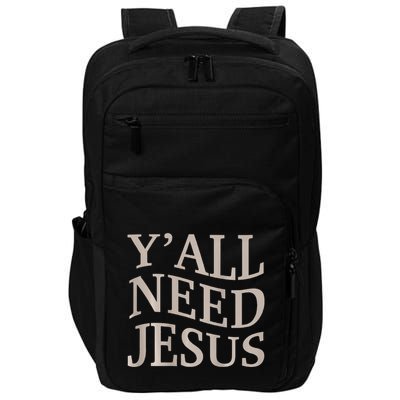 Yall Need Jesus Funny Christian Teen Girl Blessed Mama God Impact Tech Backpack