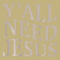 Yall Need Jesus Funny Christian Teen Girl Blessed Mama God Cooling Performance Crew T-Shirt