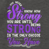 You Never Know How Strong You Are Until Being Strong Is The Only Choice You Have Vector Backpack