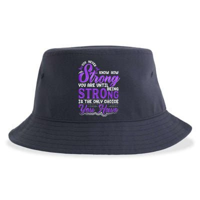 You Never Know How Strong You Are Until Being Strong Is The Only Choice You Have Sustainable Bucket Hat