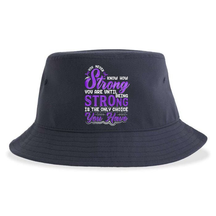 You Never Know How Strong You Are Until Being Strong Is The Only Choice You Have Sustainable Bucket Hat