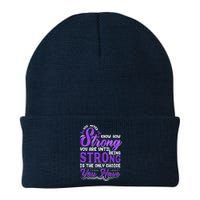You Never Know How Strong You Are Until Being Strong Is The Only Choice You Have Beanie