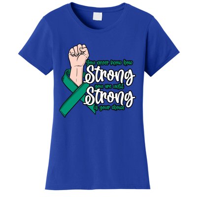 You Never Know How Strong You Are Liver Disease Awareness Gift Women's T-Shirt