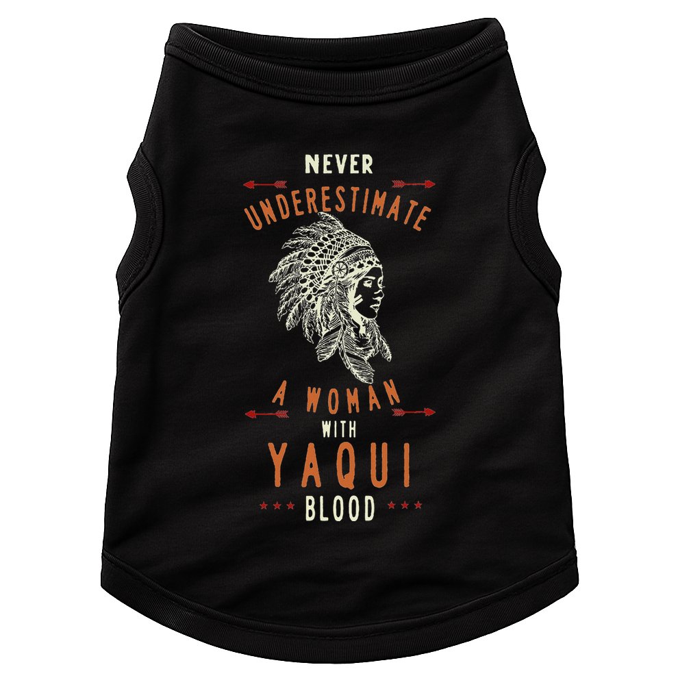 Yaqui Native Mexican Indian Woman Never Underestimate Doggie Tank