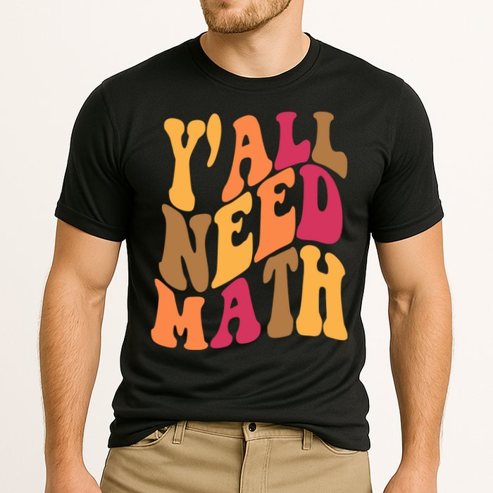 Yall Need Math Funny Teacher Gift Cooling Performance Crew T-Shirt