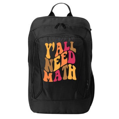 Yall Need Math Funny Teacher Gift City Backpack