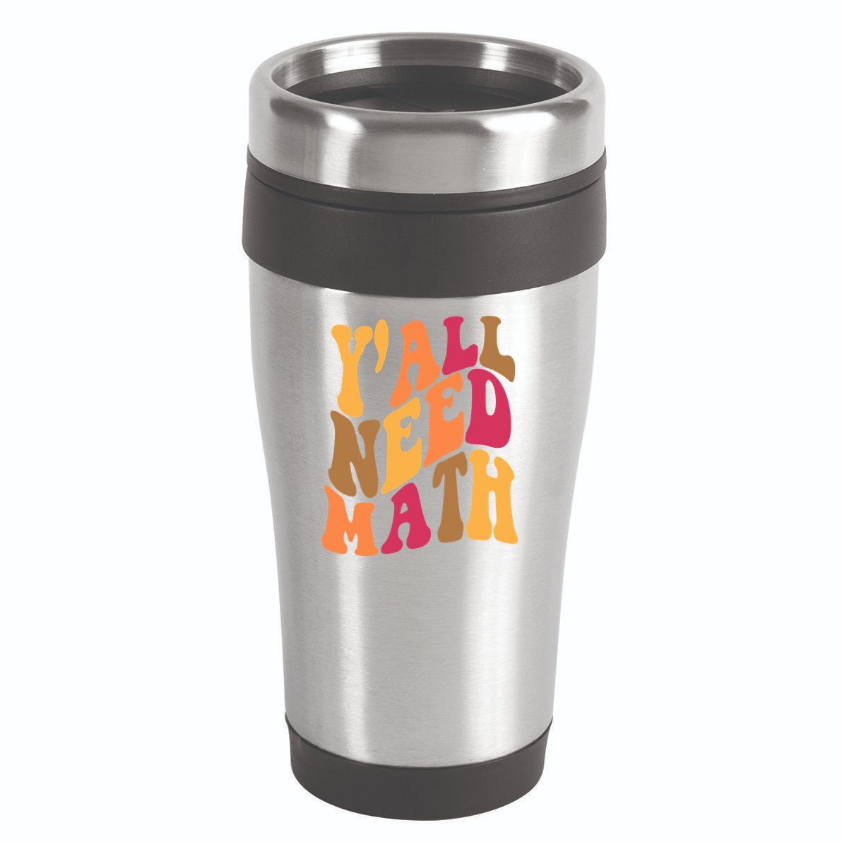 Yall Need Math Funny Teacher Gift 16oz Travel Tumbler