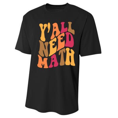 Yall Need Math Funny Teacher Gift Performance Sprint T-Shirt