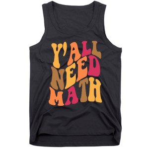 Yall Need Math Funny Teacher Gift Tank Top