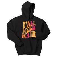 Yall Need Math Funny Teacher Gift Kids Hoodie