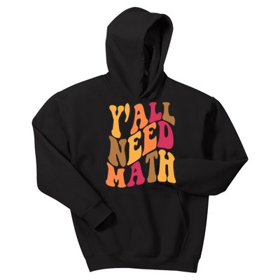 Yall Need Math Funny Teacher Gift Kids Hoodie