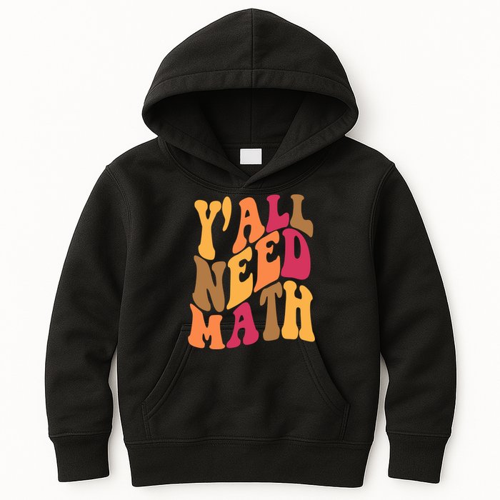 Yall Need Math Funny Teacher Gift Kids Hoodie