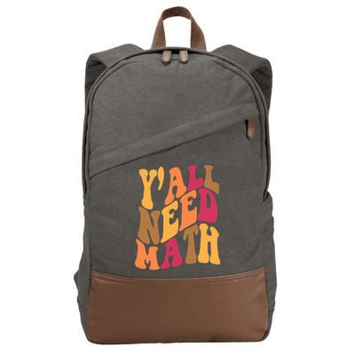 Yall Need Math Funny Teacher Gift Cotton Canvas Backpack