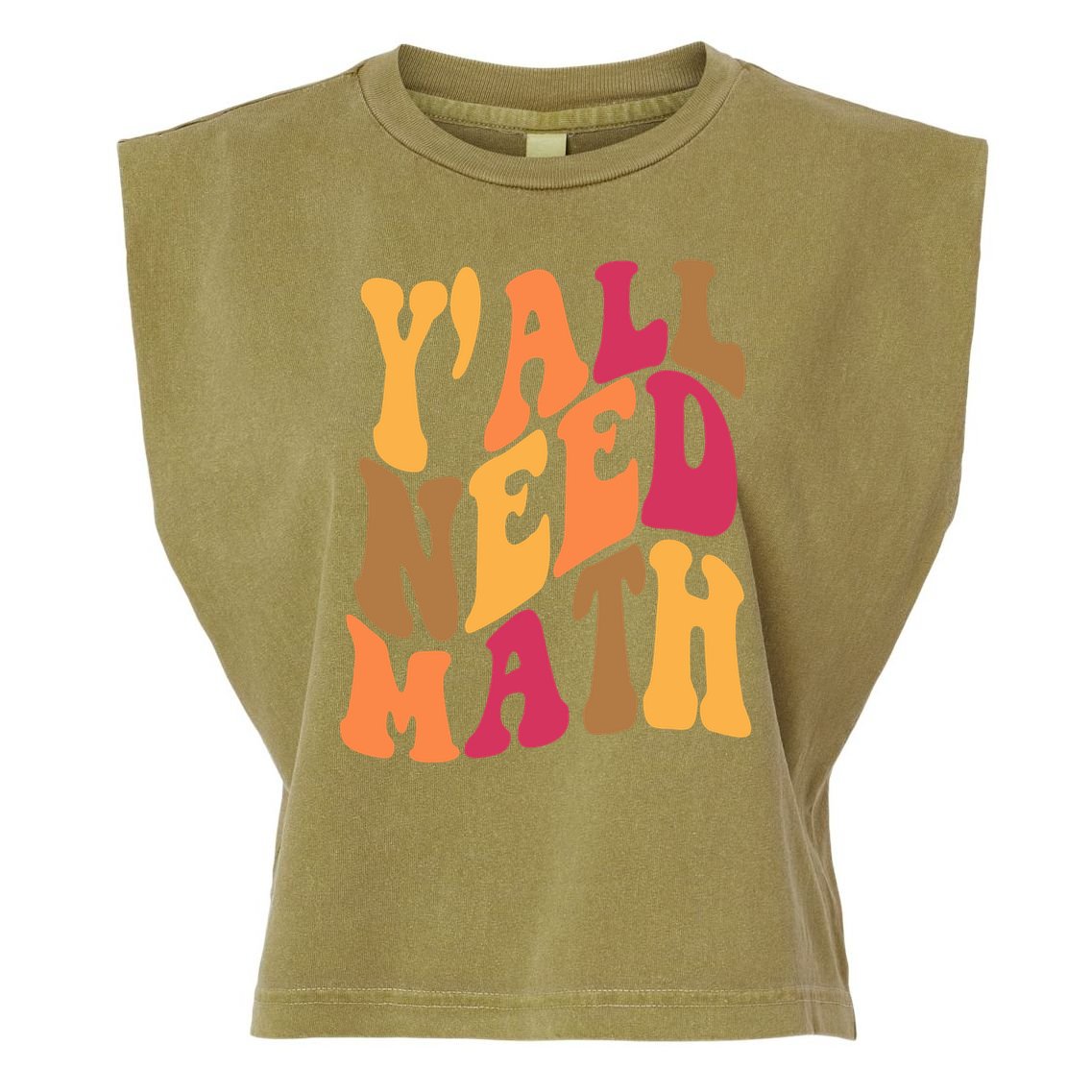 Yall Need Math Funny Teacher Gift Garment-Dyed Women's Muscle Tee