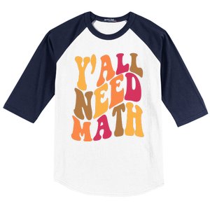 Yall Need Math Funny Teacher Gift Baseball Sleeve Shirt