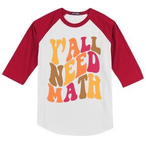 Yall Need Math Funny Teacher Gift Kids Colorblock Raglan Jersey