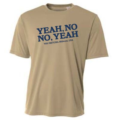 Yeah No No Yeah You Betcha Midwest Usa Cooling Performance Crew T-Shirt