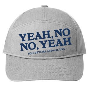 Yeah No No Yeah You Betcha Midwest Usa 7-Panel Snapback Hat