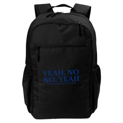 Yeah No No Yeah You Betcha Midwest Usa Daily Commute Backpack