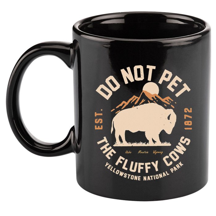 Yellowstone National Park Do Not Pet The Fluffy Cows 11oz C Handle Ceramic Mug