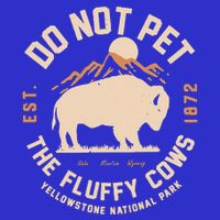 Yellowstone National Park Do Not Pet The Fluffy Cows 16 in Basic Backpack