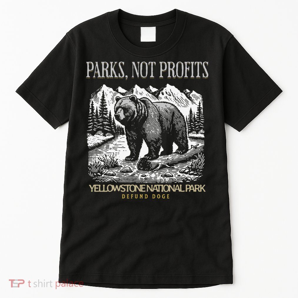 Yellowstone National Park Save Our Parks Not Profits Alt US Tall T-Shirt