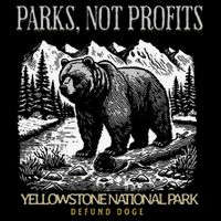 Yellowstone National Park Save Our Parks Not Profits Alt US Bucket Hat