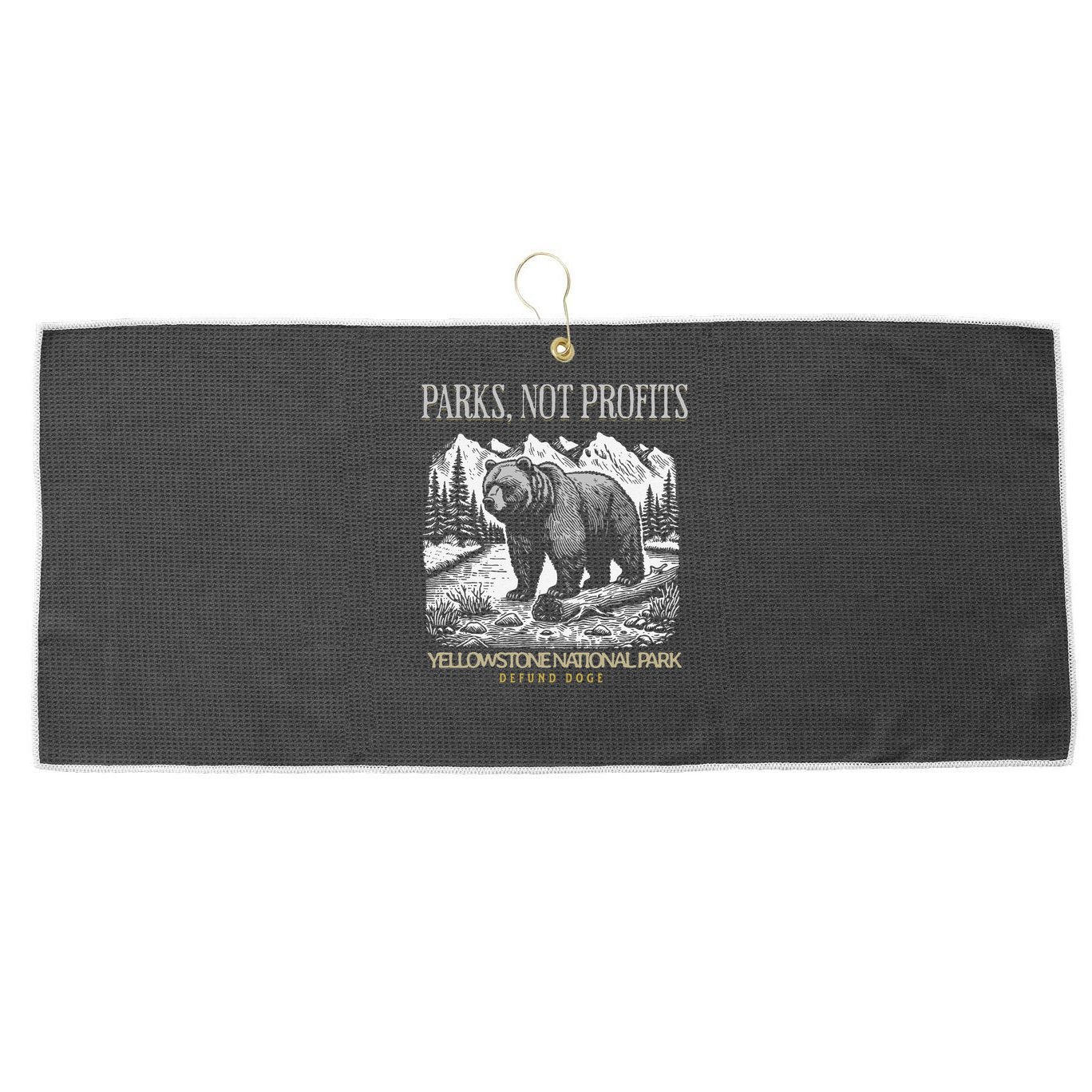Yellowstone National Park Save Our Parks Not Profits Alt US Large Microfiber Waffle Golf Towel