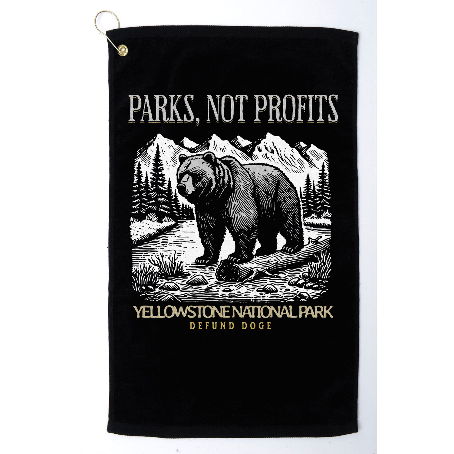 Yellowstone National Park Save Our Parks Not Profits Alt US Golf Towel