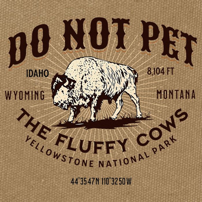 Yellowstone National Park Do Not Pet The Fluffy Cows Bison Cotton Canvas Backpack